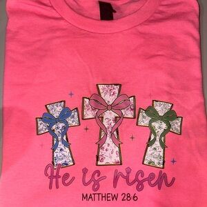 Pink “He Is risen” T-shirt